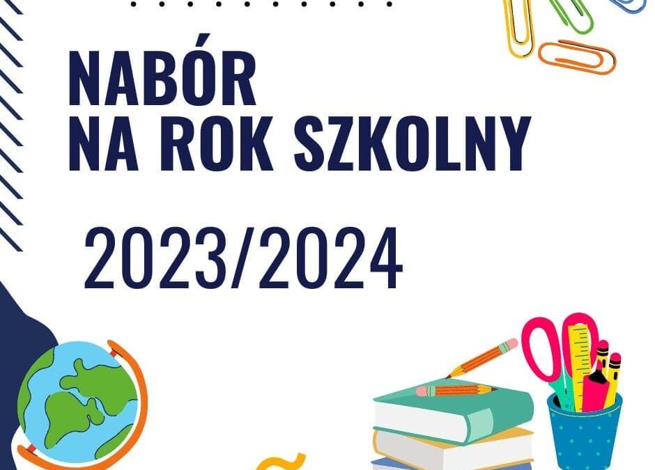 Nabór na rok szkolny 2023/2024